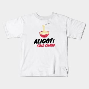 ALIGOT Suis chaud Kids T-Shirt